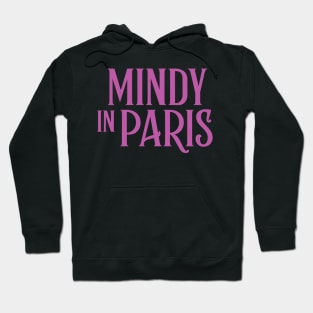 Mindy in Paris Hoodie